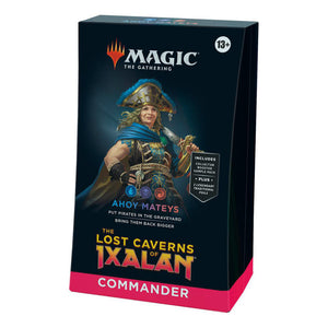 Magic the Gathering: Lost Caverns of Ixalan - Ahoy Mateys [Commander Deck]