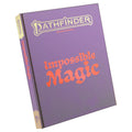 Pathfinder 2E: Impossible Magic - Special Edition [Rulebook]