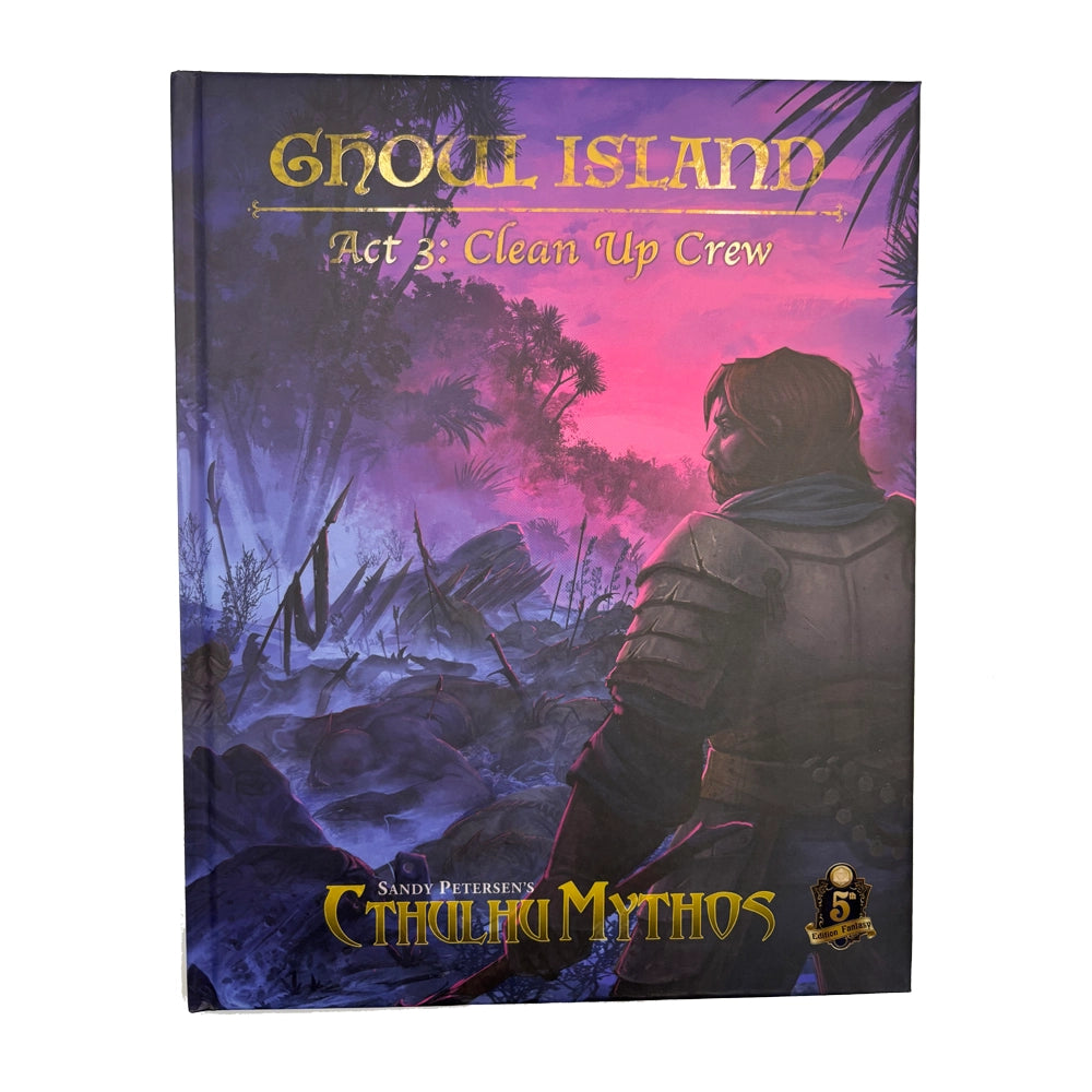 Dungeons & Dragons: Peterson Games Cthulhu Mythos - Ghoul Island Act 3: Clean Up Crew 5e [Book]