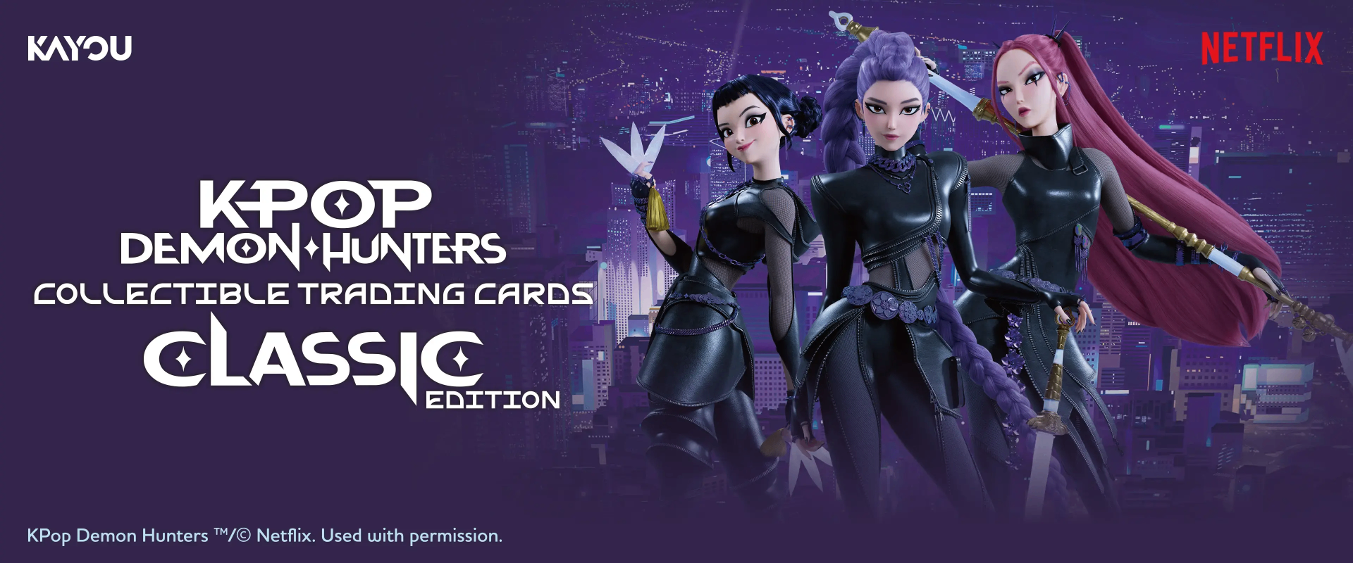 Promotional artwork for K-POP Demon Hunters Collectible Trading Cards Classic Edition, featuring three illustrated female hunter characters in dark outfits against a purple neon city background, with Kayou and Netflix logos visible.