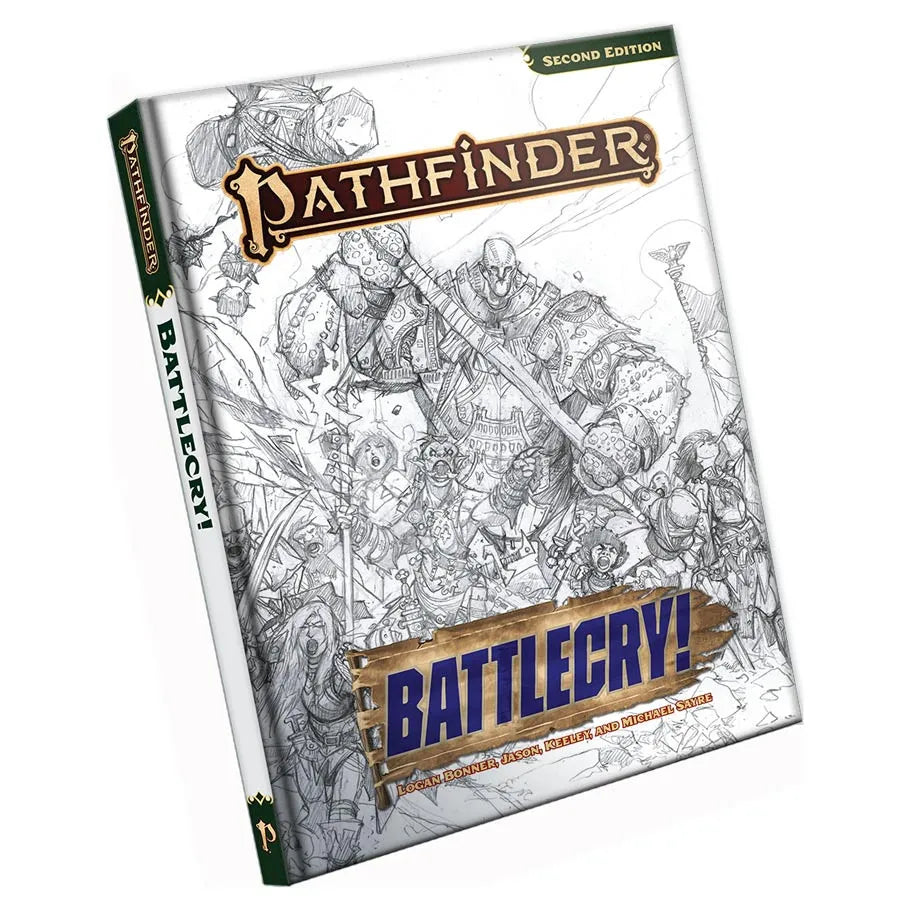 Pathfinder 2E: RPG: Battlecry! [Sketch Cover Edition]
