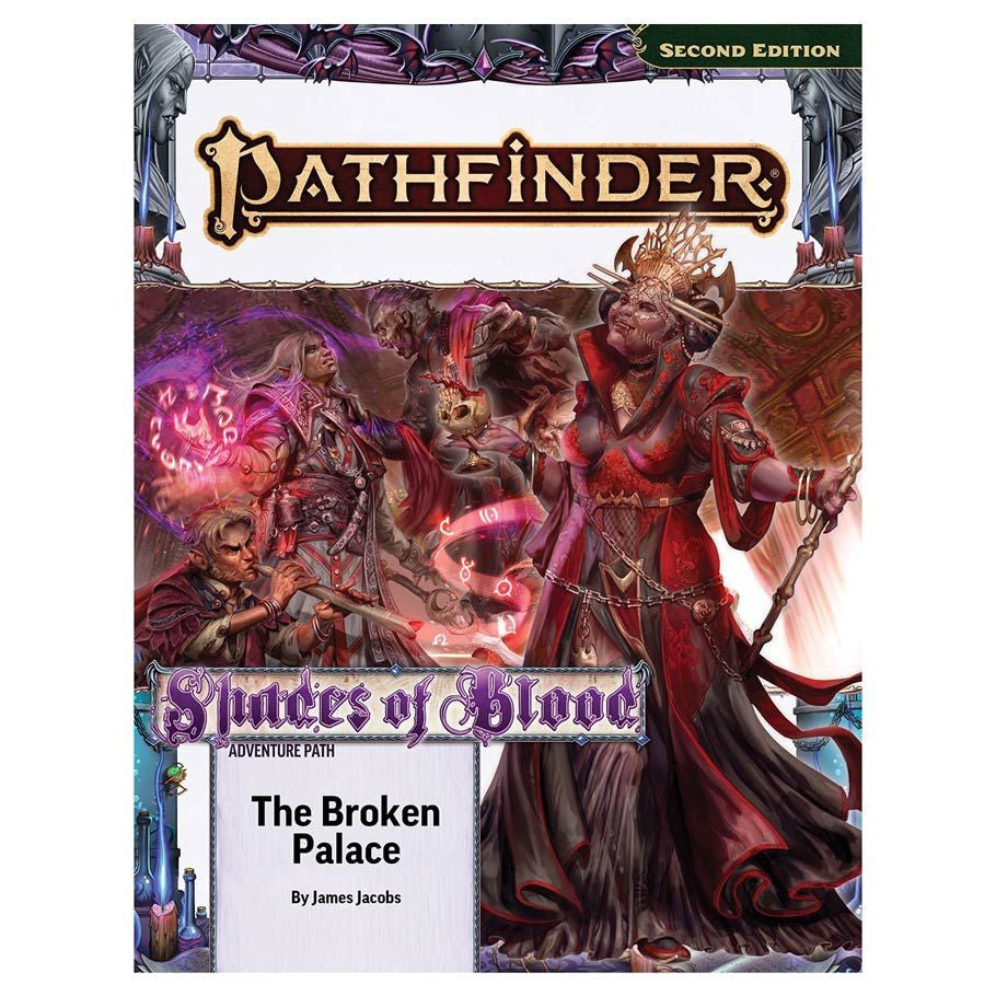 Pathfinder 2E: The Broken Palace Shades of Blood 2/3 [Adventure Path]